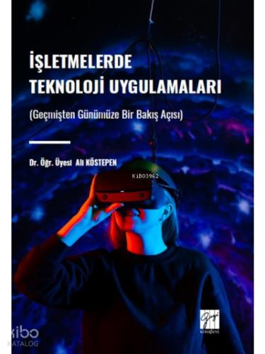 İşletmelerde Teknoloji Uygulamaları