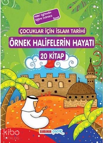 Örnek Halifelerin Hayatı 20 Kitap Takım