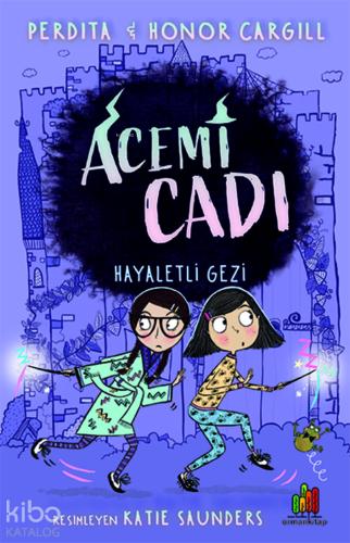 Acemi Cadı Hayaletli Gezi