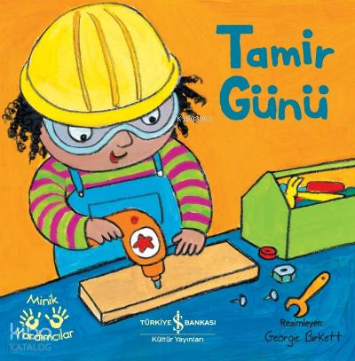 Tamir Günü Minik Yardımcılar