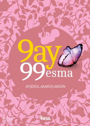 9 Ay 99 Esma