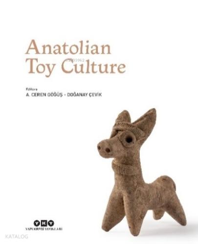 Anatolian Toy Culture