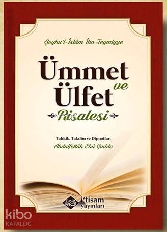 Ümmet Ve Ülfet Risalesi Tahkik Takdim Dipnotlar