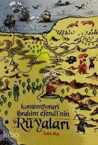 Kontemporari İbrahim Efendi nin Rüyaları