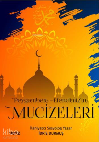 Sevgili Peygamberimizin Hayatı