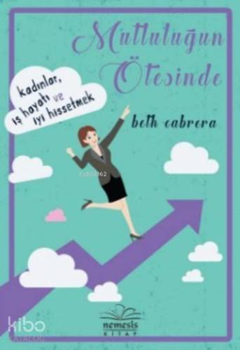 Mutluluğun Ötesinde