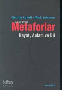 Metaforlar Hayat Anlam ve Dil
