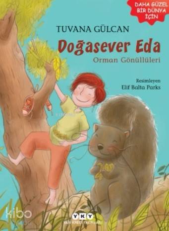 Doğasever Eda Orman Gönüllüleri