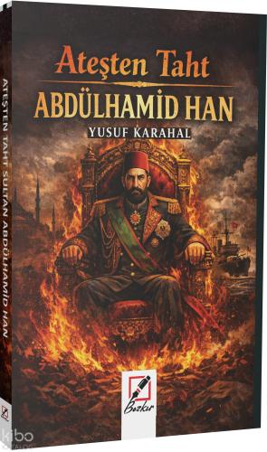 Abdülhamit Han Ateşten Taht