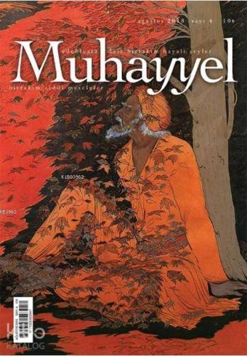 Muhayyel Dergisi Sayı 4 Ağustos 2018
