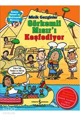 Minik Gezginler Görkemli Mısır ı Keşfediyor