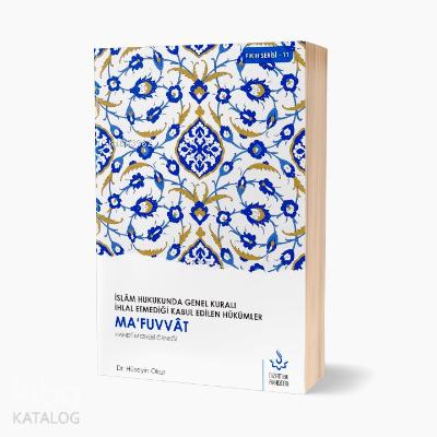 Ma fuvvat Hanefi Mezhebi Örneği