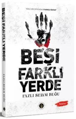 Beşi Farklı Yerde
