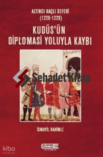 Kudüs ün Diplomasi Yoluyla Kaybı