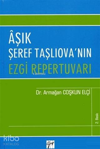 Aşık Şeref Taşlıova nın Ezgi Repertuvarı