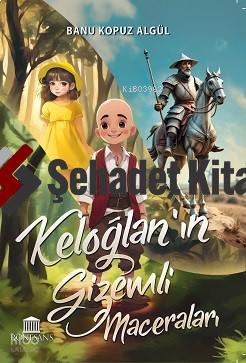 Keloğlan ın Gizemli Maceraları