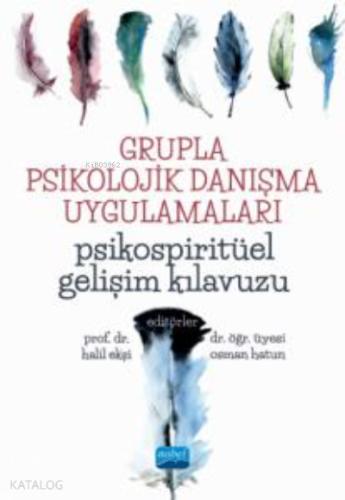Grupla Psikolojik Danışma Uygulamaları