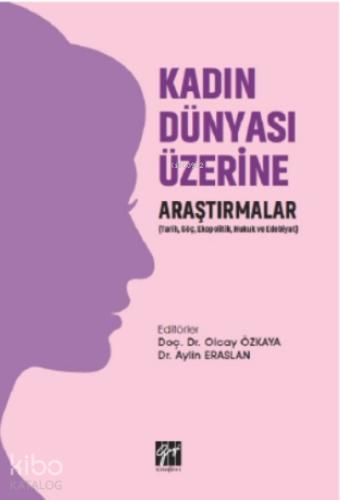 Kadın Dünyası Üzerine Araştırmalar