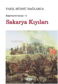 Sakarya Kıyıları Bağımsızlık Savaşı 3