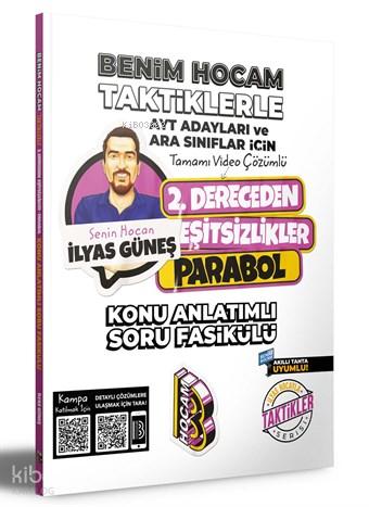 AYT Adayları ve Ara Sınıflar İçin Taktiklerle 2 Dereceden Eşitsizlikler Parabol Konu Anlatımlı Soru Fasikülü