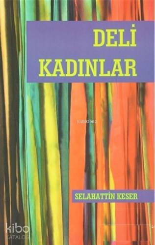 Deli Kadınlar