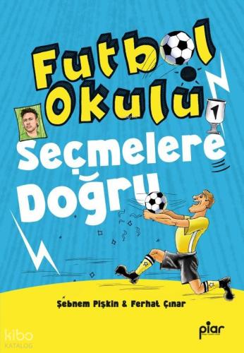 Seçmelere Doğru