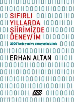 Sıfırlı Yıllarda Şiirimizde Deney İm