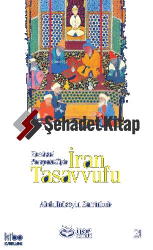 Tarihsel Perspektifiyle İran Tasavvufu