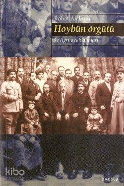 Hoybün Örgütü ve Ağrı Ayaklanması