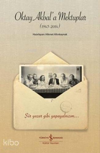 Oktay Akbal a Mektuplar 1943 2014