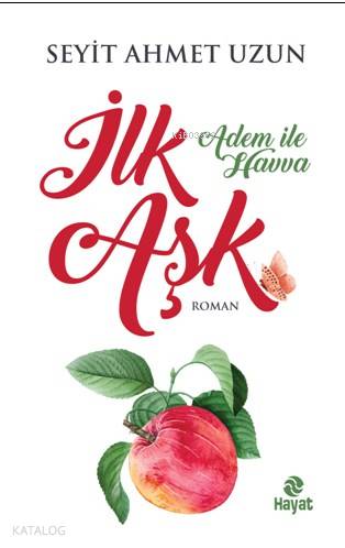 İlk Aşk Adem ile Havva