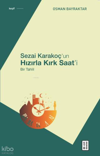 Sezai Karakoç un Hızırla Kırk Saat i