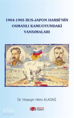 1904 1905 Rus Japon Harbi nin Osmanlı Kamuoyundaki Yansımaları