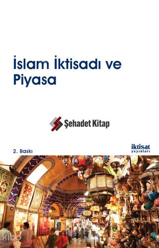 İslam İktisadı ve Piyasa