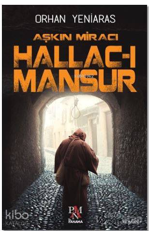 Aşkın Miracı Hallac ı Mansur