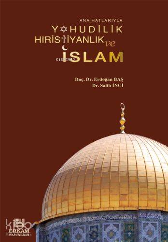 Yahudilik Hiristiyanlık ve İslam