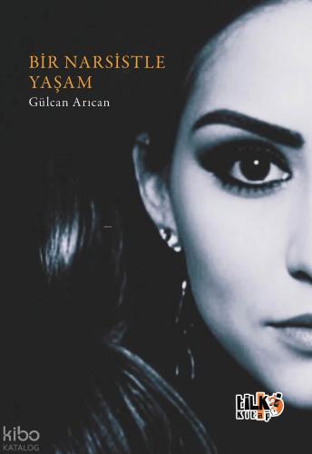 Bir Narsistle Yaşam