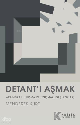 Detant ı Aşmak