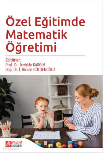 Özel Eğitimde Matematik Öğretimi