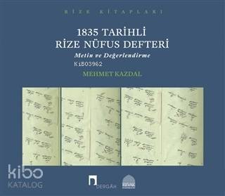 1835 Tarihli Rize Nüfus Defteri Metin ve Değerlendirme