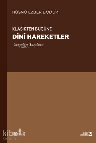 Klasikten Bugüne Dini Hareketler