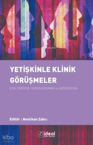Yetişkinle Klinik Görüşmeler