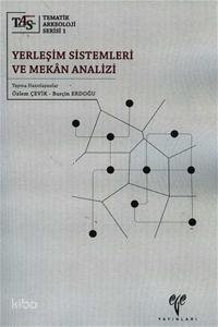 TAS 1 Yerleşim Sistemleri ve Mekan Analizi