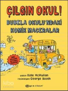 Çılgın Okul Bubela Okulu ndaki Komik Maceralar
