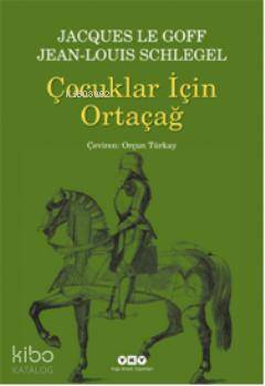 Çocuklar İçin Ortaçağ Küçük Boy