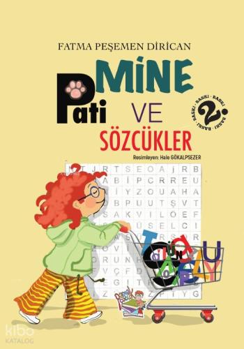 Mine Pati ve Sözcükler