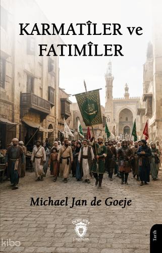 Karmatiler ve Fatımiler