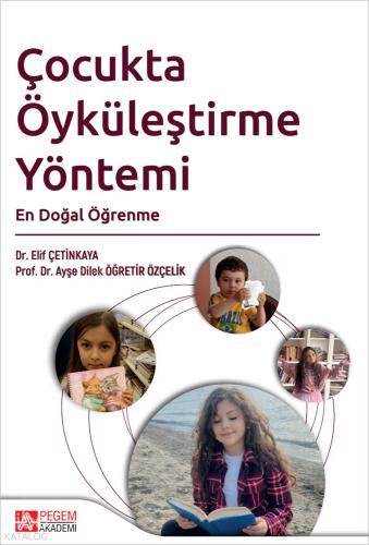 Çocukta Öyküleştirme Yöntemi En Doğal Öğrenme