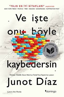 Ve İşte Onu Böyle Kaybedersin