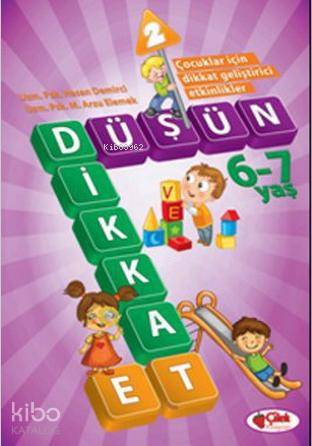 Düşün ve Dikkat Et 6 7 Yaş 2